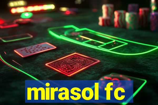 mirasol fc